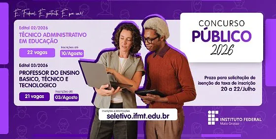 IFMT lança edital de concurso público para docentes e técnicos-administrativos
